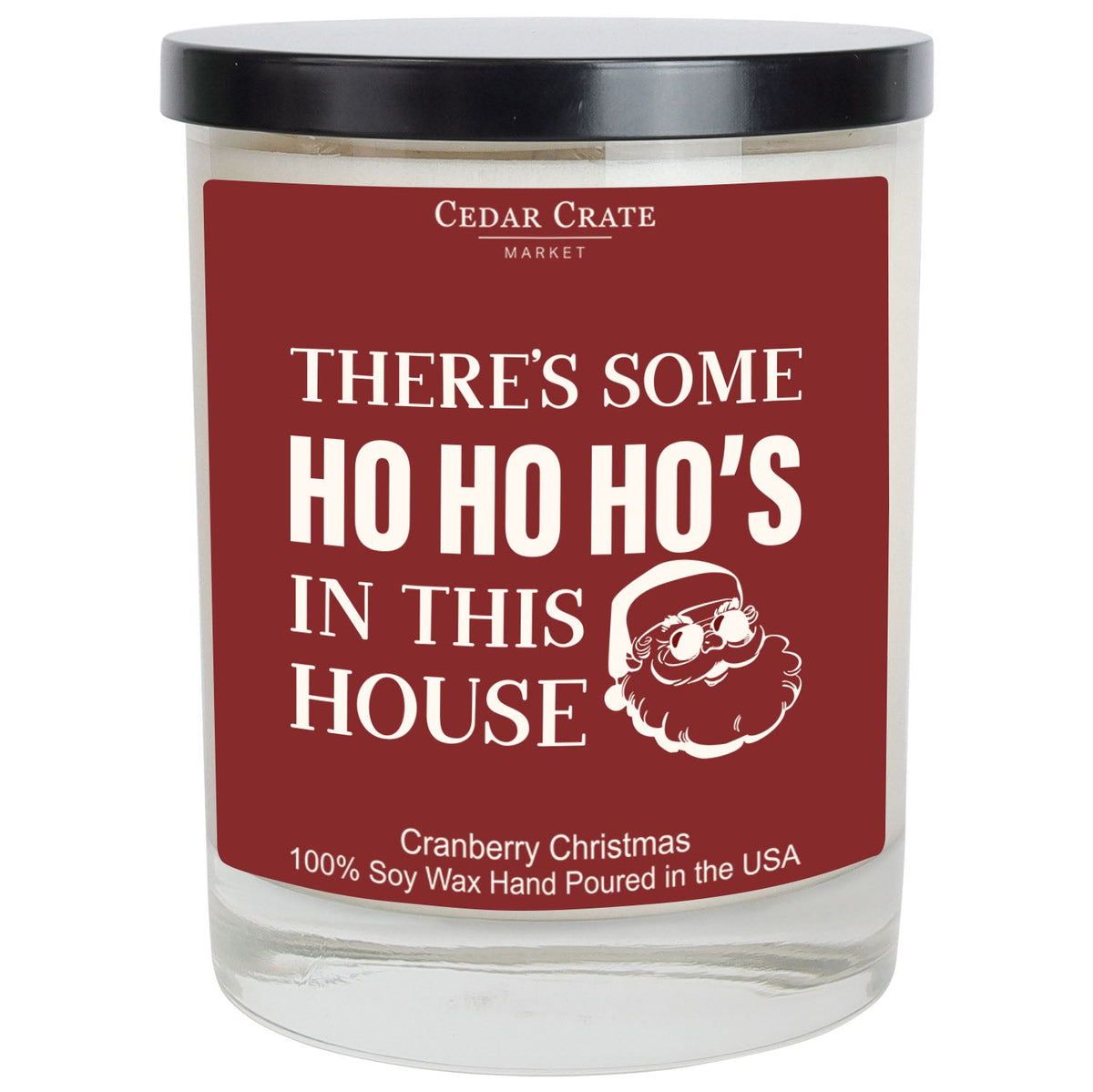 Christmas Candles - There's Some HO HO HO's In This House