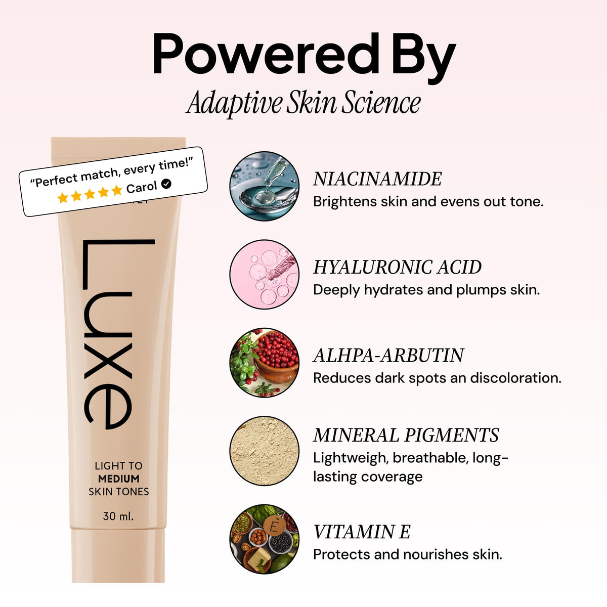 Luxe Color Changing Foundation – Medium con ingredientes como Niacinamida, Ácido Hialurónico y Vitaminas.