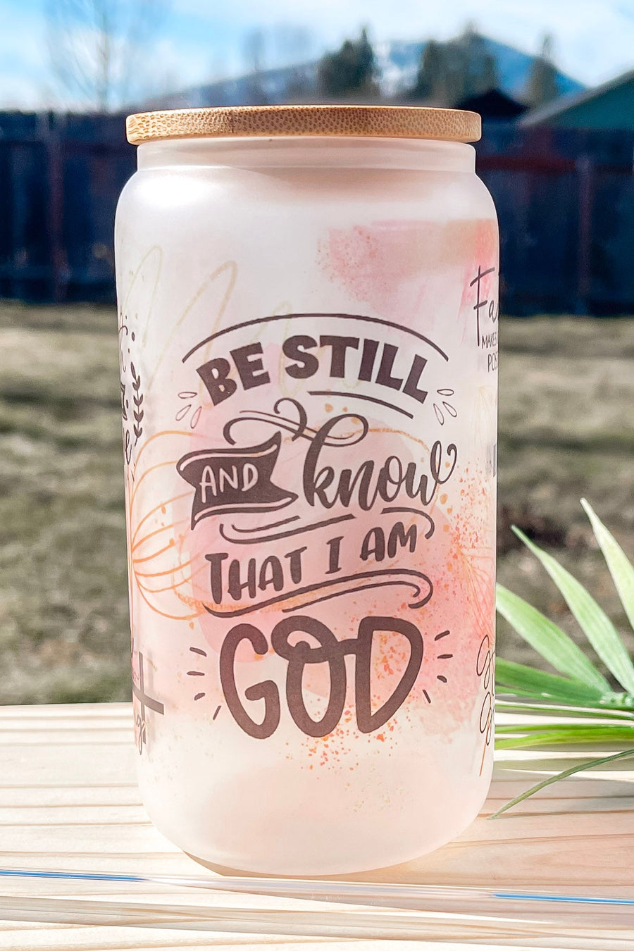 Be Still and Know Frosted Glass Cup
